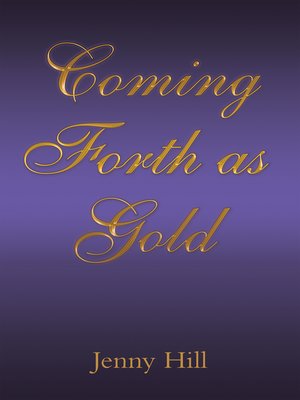 cover image of Coming Forth as Gold
